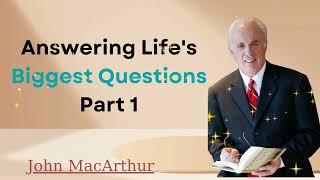 Answering Lifes Biggest Questions Part 1 [upl. by Prud]