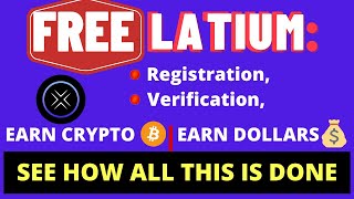 Free Latium Registration Verification  Earn Crypto  Earn Dollars  see how its done in 2022 [upl. by Veronique]