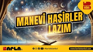 MANEVİ HAŞİRLER LAZIM  Nüve  Barla İstanbul [upl. by Shelby885]