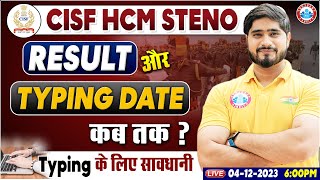 CISF HCM Steno CISF HCM Steno Result CISF HCM Typing Test Full Info By Dharmendra Sir [upl. by Adieren874]