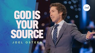 God Is Your Source  Joel Osteen [upl. by Alolomo]