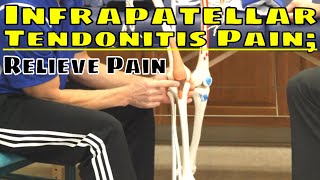 Infrapatellar Tendonitis Pain Relieve Pain [upl. by O'Donnell]