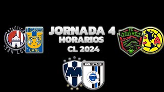 HORARIOS CANALES Y FECHAS DONDE VER LA JORNADA 4  LIGA MX CLAUSURA 2024 [upl. by Zinah]