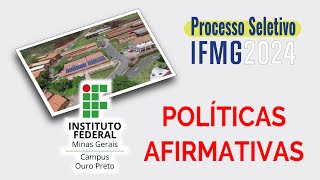 Processo Seletivo 2024  Políticas afirmativas e reserva de vagas [upl. by Aissela]