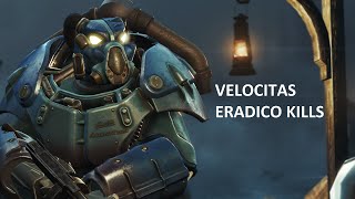 Fallout 4  Velocitas Eradico Kills [upl. by Namzed375]