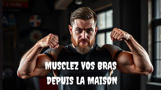 Entraînement ultime à domicile  développez vos muscles sans équipement [upl. by Errehs]