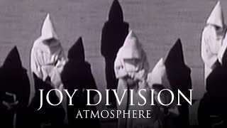 Joy Division  Atmosphere OFFICIAL MUSIC VIDEO [upl. by Cimah]