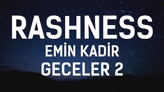 Emin Kadir  Geceler 2 Feat Rashness [upl. by Stig]