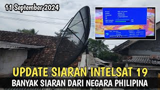 Update satelit intelsat 19 cband terbaru 11 September 2024 [upl. by Annibo950]