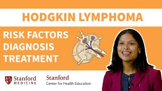 Doctor explains how Hodgkin Lymphoma spreads plus risk factors amp treatment options  Stanford [upl. by Denie757]