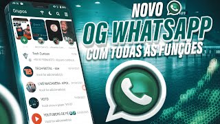 NOVO OG WHATSAPP COM TODAS AS FUNÇÕES 📲 [upl. by Aluap]