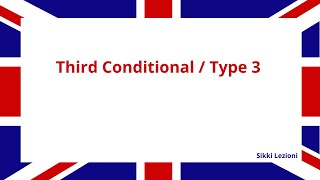 INGLESE Third conditional o Type 3 Periodo ipotetico [upl. by Winna]