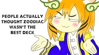 People Actually Thought Zoodiac Wasnt The Best Deck [upl. by Habeh]