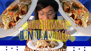 How to make Honduran Tacos aka Flautas  Dynasty George [upl. by Cid]