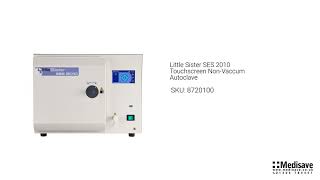 Little Sister SES 2010 Touchscreen Non Vaccum Autoclave 8720100 [upl. by Ahseka]