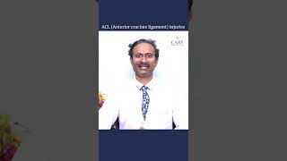 Injuries of ACL  Anterior Cruciate Ligament  Dr Anand Babu Mavoori  CARE Hospitals Musheerabad [upl. by Mae]