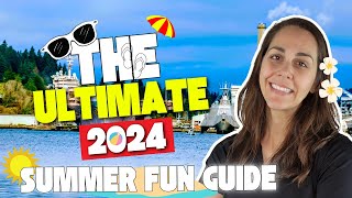 Ultimate 2024 Summer Fun Guide in Bremerton Washington [upl. by Cod]