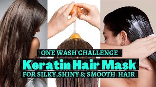 Keratin Hair Mask At Home  1 WASH CHALLENGE [upl. by Annamaria359]