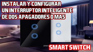 INSTALAR Y CONFIGURAR INTERRUPTOR INTELIGENTE WIFI CON NEUTRO 2022 [upl. by Aneehs]