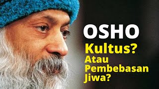 Osho Kultus atau Pembebasan [upl. by Maggi]