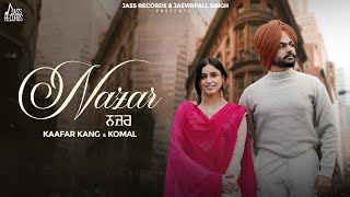 Nazar Official Video kaafar kang  Komal  Preet Romana PRP  New Punjabi Song 2024  Jass Records [upl. by Bonnice]