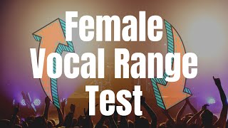 Quick Vocal Range Test  Female Singers [upl. by Muna731]