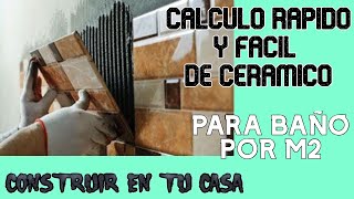 CERAMICA PARA BAÑOS  COMO CALCULAR LOS METROS QUE VAS A OCUPAR FACIL Y RAPIDO [upl. by Polad]