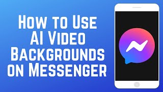 How to Use AI Video Backgrounds on Facebook Messenger New Feature [upl. by Emirak]