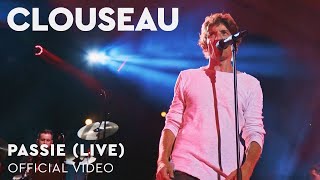 Clouseau – Passie Live at Zuiderparktheater [upl. by Sausa861]