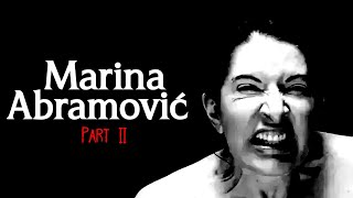 The Shocking Life amp Performance Art of Marina Abramović Part 2 [upl. by Ellehcear]