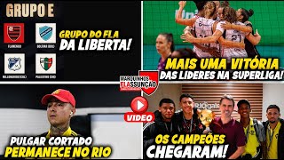 FLAMENGO JÁ TEM ADVERSÁRIOS NA LIBERTA 2024OS CAMPEÕES DA LIBERTA SUB20 CHEGARAM VITÓRIA DO VÔLEI [upl. by Saduj368]