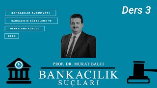 Bankacılık Suçları Ders 3 [upl. by Sokram]