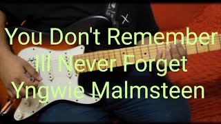 Yngwie Malmsteen  You Dont Remember Ill Never Forget GuitarSolo Cover By Shariar Hasan Heemel [upl. by Leighland]