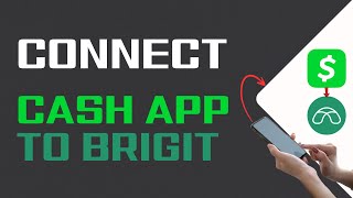 How To Connect Cash App To Brigit  Does Brigit App Connect [upl. by Odey]