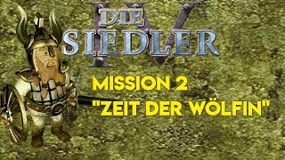 Siedler IV Missionsguide  Zeit der Wölfin  Wikingerkampagne Mission 2 [upl. by Ylelhsa]