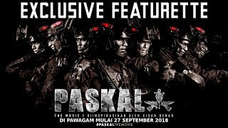 PASKAL  Exclusive Featurette ACTION HD DI PAWAGAM 27 SEPTEMBER 2018 [upl. by Orpheus]