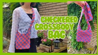 Checkered crossbody bag  CROCHET TUTORIAL [upl. by Bannasch]