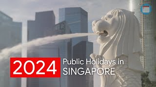 Singapore Announces Public Holidays Dates For 2024 [upl. by Oralia211]