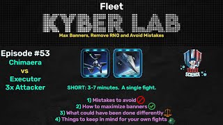 Kyber Lab 53  Fleet  Chimaera vs Executor 3 attacker  GAC Counter Guide [upl. by Mathia569]