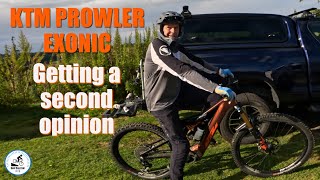 KTM Prowler Exonic Getting a second second opinion [upl. by Cantlon]