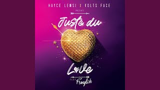 Juste du love feat Franglish [upl. by Sawyor]