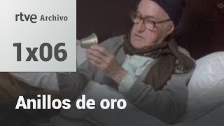 Anillos de oro Capítulo 6  El país de las maravillas  RTVE Archivo [upl. by Regen529]