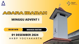 ACARA IBADAH MINGGU ADVENT I  0900 WIB  01 DESEMBER 2024  BAHASA BATAK [upl. by Torr]