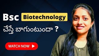 BSC Biotechnology Course Details  jobs salary future scope explained [upl. by Cyprian]