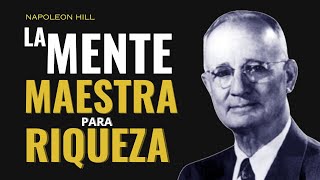 Descubre el Secreto de Napoleón Hill para el Éxito  La Mente Maestra Revelada [upl. by Naugan]