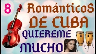 PARTE 8  ROMANTICOS DE CUBA  LOS 29 BOLEROS MAS POPULARES DE LA HISTORIA [upl. by Canica829]