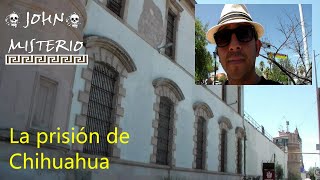 CONOCE LA ANTIGUA PENITENCIARIA DE CHIHUAHUA por fuera claro VISITANDO CHIHUAHUA [upl. by Dara]