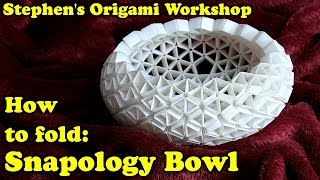 How to fold Origami Bowl  Snapology 985 pieces  Instructions and walkthrough [upl. by Taylor]