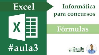 Aula3  Excel  Prof Danilo Vilanova [upl. by Wolpert]