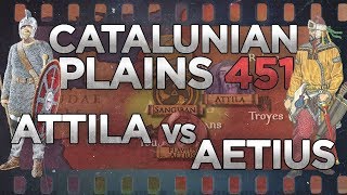 Battle of the Catalaunian Plains 451  Aetius vs Attila DOCUMENTARY [upl. by Ettennaej]